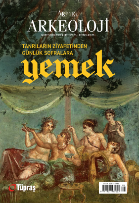 aktuel-arkeoloji-dergisi-103-sayi-tanrilarin-ziyafetinden-gunluk-sofralara-yemek